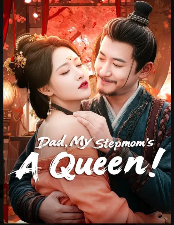 Dad, meine Stiefmutter ist eine Königin Drama Filme Englisch Sub | Ganzer Film Deutsch