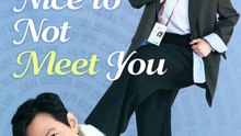 Nice to Not Meet You - Episode 16
