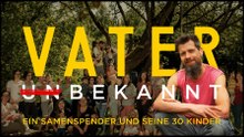 Vater bekannt · Ein Samenspender und seine 30 Kinder