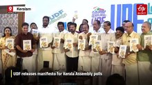 Kerala Assembly Election 2026: LDF, UDF Unveil Manifestos Promising Welfare Boost, Jobs and Infrastructure Push