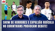 "ISSO FOI UMA COISA BIZARRA, cara! E o que CHOCA é que o CORINTHIANS..." EXPULSÃO RIDÍCULA e DERROTA