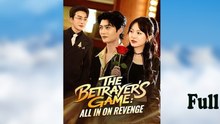The Betrayer's Game All In On Revenge