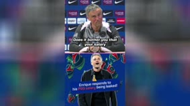 Of course I'm one of the highest paid coaches - Enrique