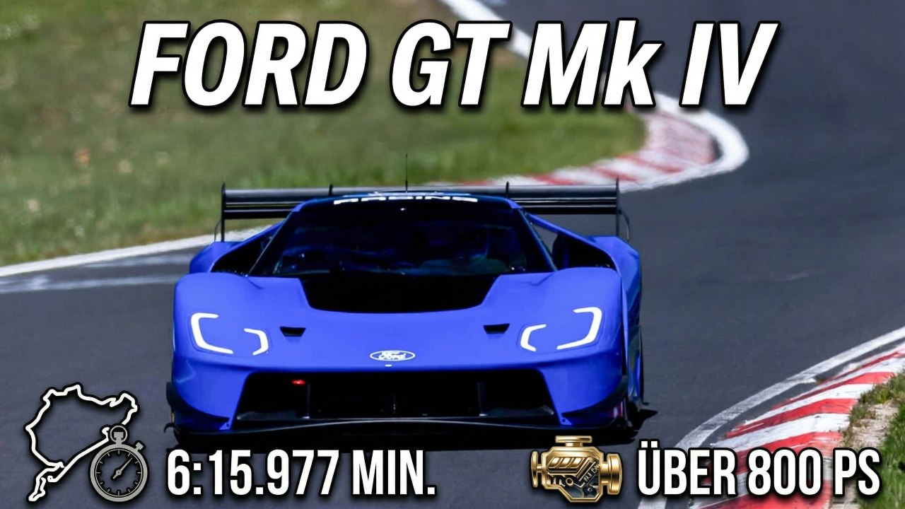 Ford GT Mk IV dominiert Nürburgring – über 800 PS pure Performance