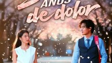 Siete años de dolor (Doblado) - Full Episode