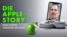 Die Apple-Story · Eine Vision verführt die Welt
