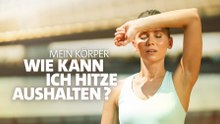 Meine Wohlfühltemperatur · Wie kann ich Hitze aushalten?
