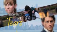 Promised Me Tears FULL EPISODE