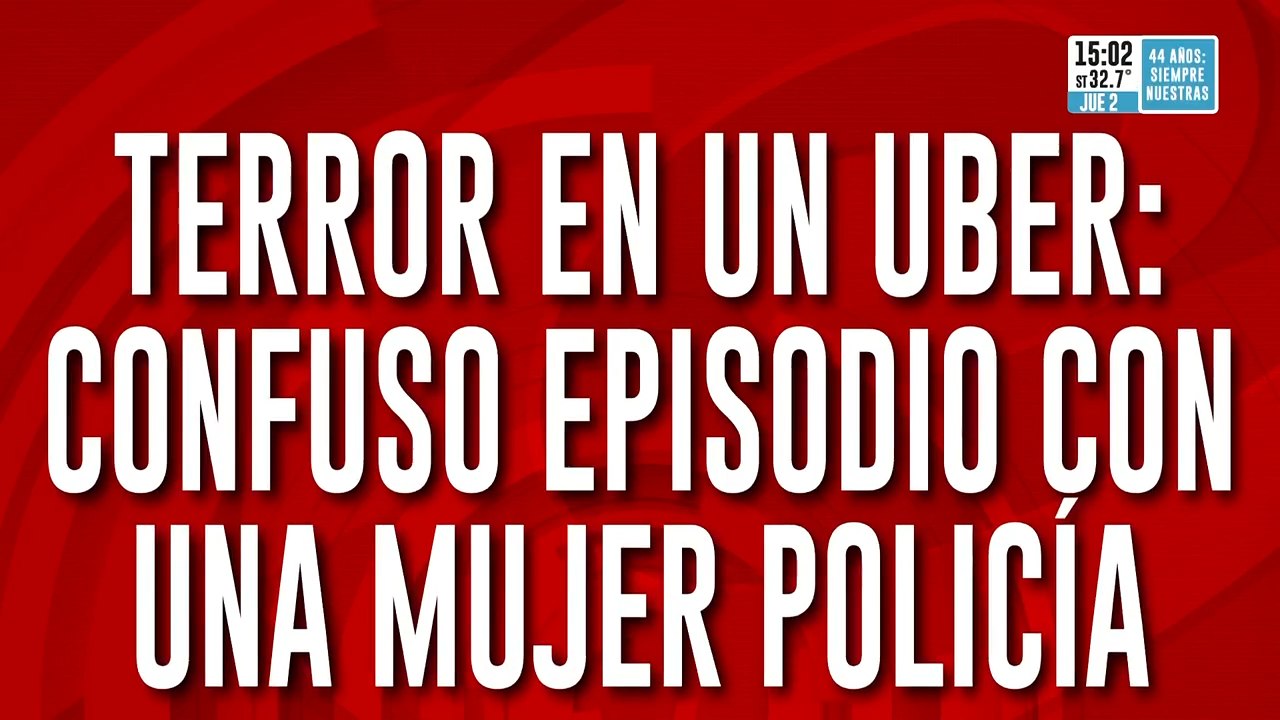 Terror en un Uber: confuso episodio con una mujer policía