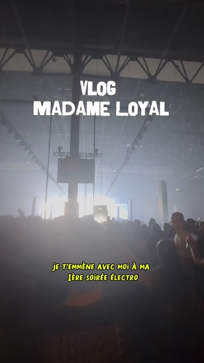 Vlog Madame loyal