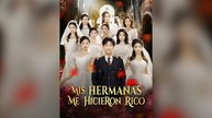 Mis Hermanas Me Hicieron Rico (Español)