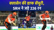 SRH vs KKR: अभिषेक, ट्रैविस और क्लासेन की पारी के दम पर सनराइजर्स ने बनाए 226 रन!