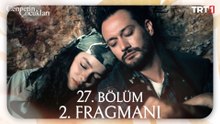 Cennetin Çocukları 27. Bölüm 2. Fragmanı