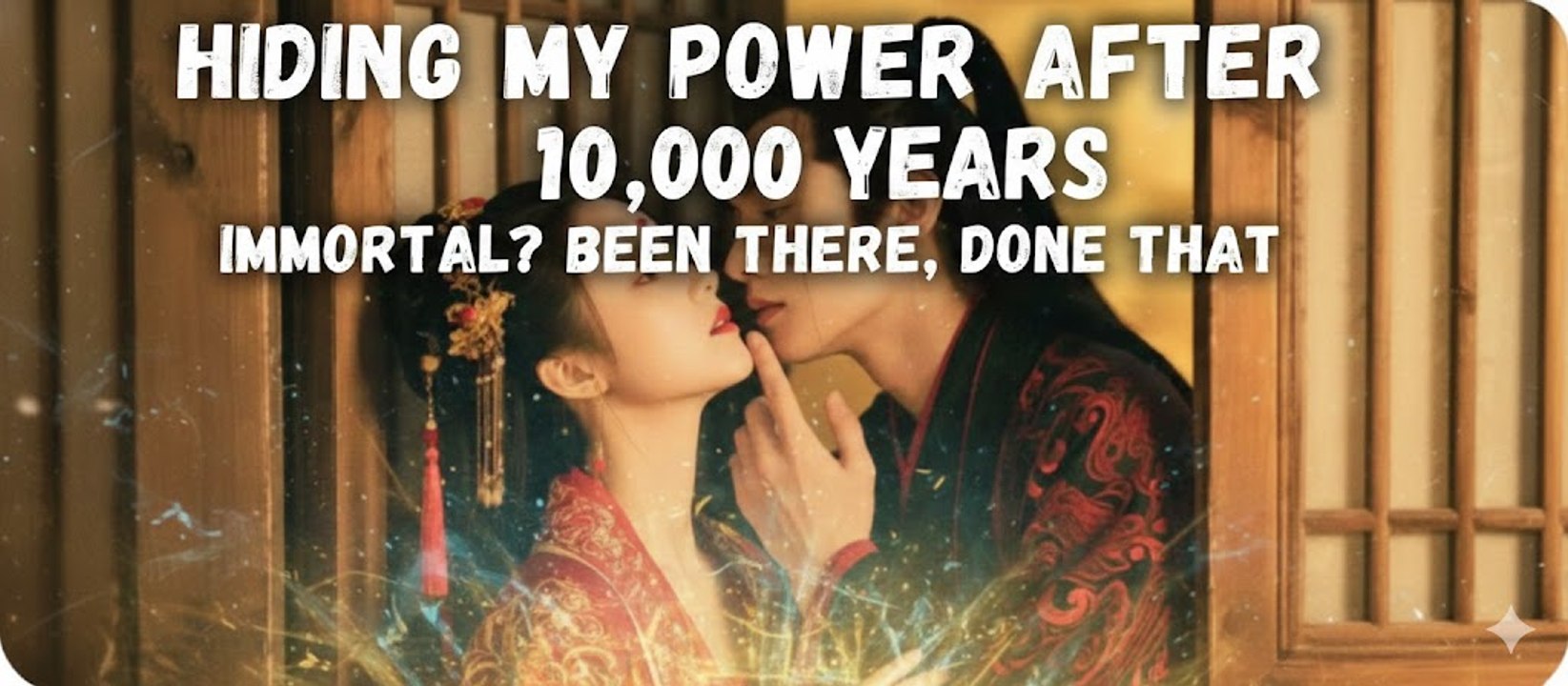 Hiding My Power After 10,000 Years Immortal? Been There, Done That