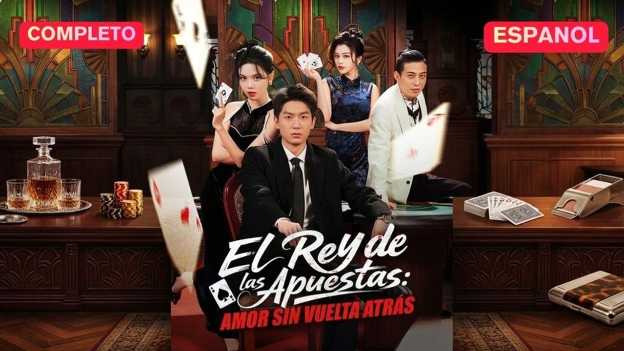 EspañOl El Rey De Las Apuestas Amor Sin Vuelta AtráS VersióN Completo