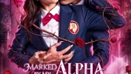 Marked By My Alpha Stepbrother - Full Movie 2026