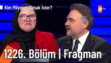 Kim Milyoner Olmak İster? | 1226  Bölüm Fragman