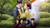[DUBBED] Never Come Back