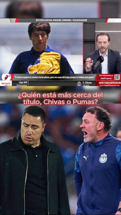 Chivas o Pumas para titulo