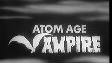 Atom Age Vampire (1960) – Italian Mad Scientist Horror