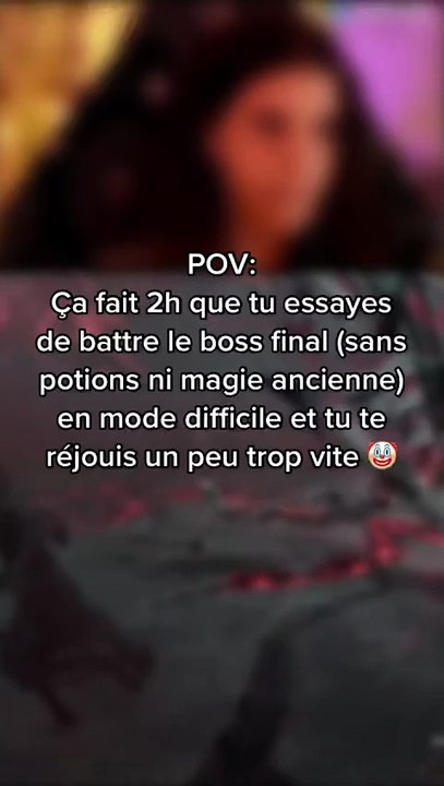 POV : Boss Final Mode Difficile