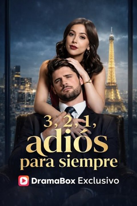 3, 2, 1, adiós para siempre (Doblado) – Full Episode | Drama Romántico