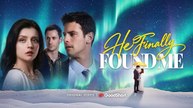 🔥HOT🔥He Finally Found Me - Full Movie