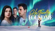 [TOP MOVIE🔥] He Finally Found Me HOT 2026