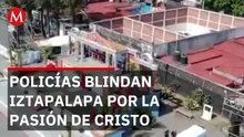 Así se coordinan 9 mil policías para proteger la representación 183 de la Pasión de Cristo