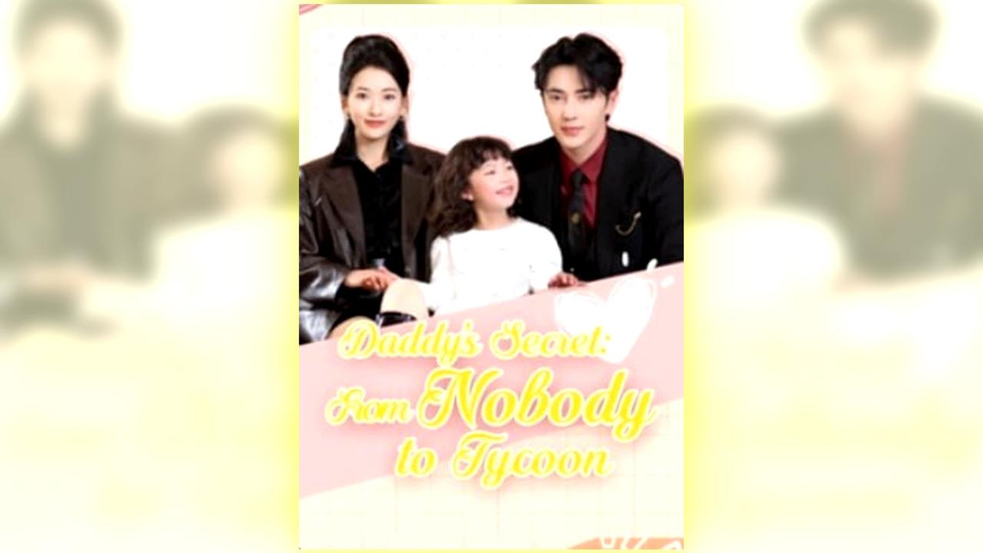 ⁣Daddy's Secret From Nobody To Tycoon Full Hd