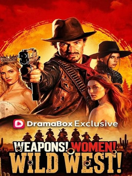 [EngSub] Weapons Women Wild West (Drama)