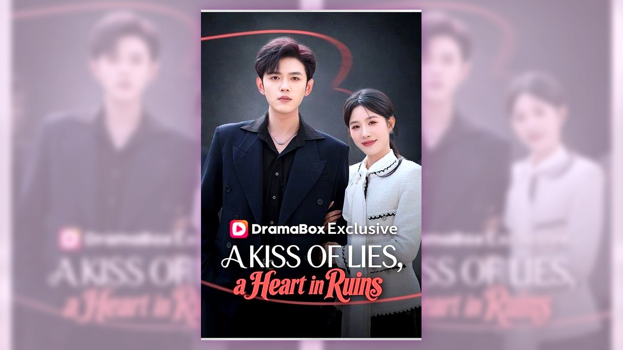 A Kiss of Lies a Heart in Ruins | English Sub