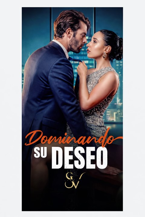 Dominando su Deseo | Pasión, Poder y Amor Prohibido | Drama Romántico Intenso Completo | Español