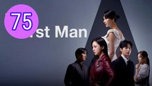 The First Man Episode 75 Engsub