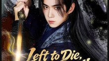 Left to Die Back to Kill- Full Drama Movie English Sub
