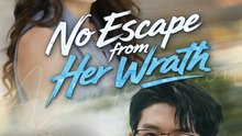 No Escape from Her Wrath – Full Episode | Full Drama Movie English Sub