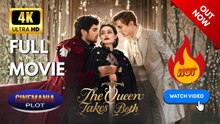 The Queen Takes Both | Full HD Engsub Movie 2026