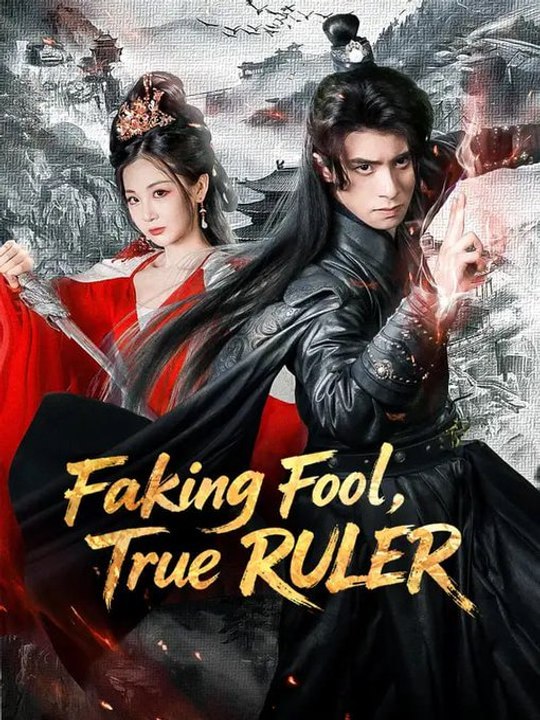 Faking Fool True RULER Chinese Drama #Engsub