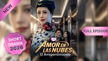 Amor en las Nubes: El Arrepentimiento (Doblado) En Español