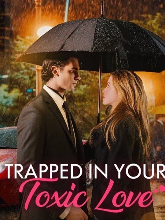 ⭐🍉💚FULL MOVIES***Trapped in Your Toxic Love#FULL EPISODE