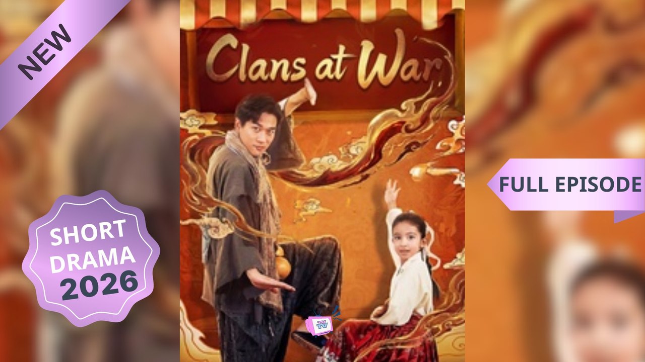 Clans At War (Dubbed) Chinese Drama