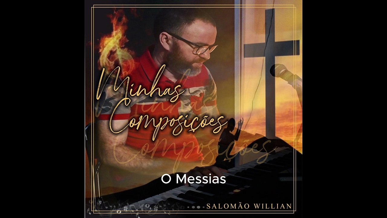 O Messias SALOMAO WILLIAN