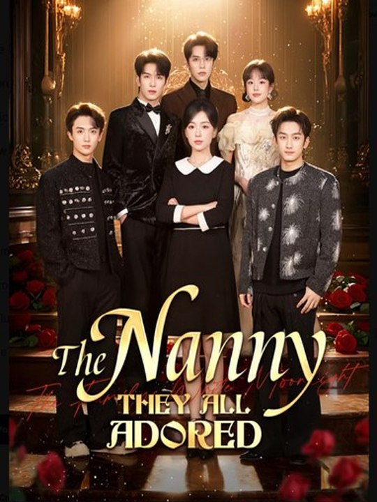 The Nanny They All Adored- Full Drama Movie English Sub