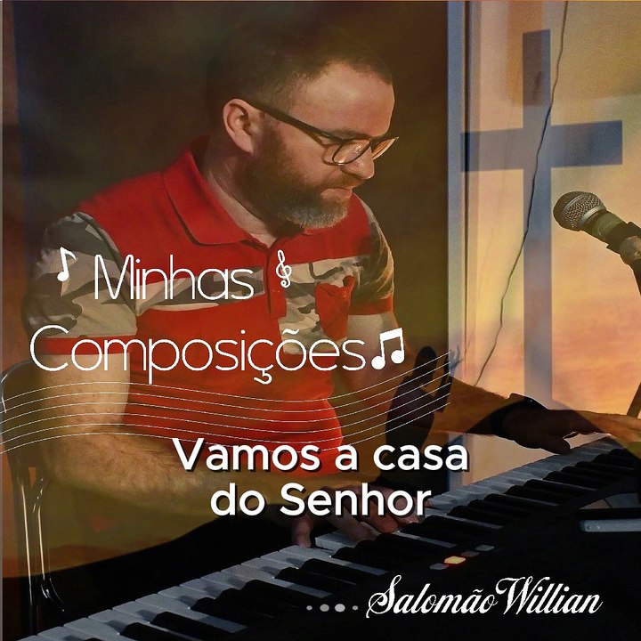 Vamos a casa do Senhor SALOMAO WILLIAN
