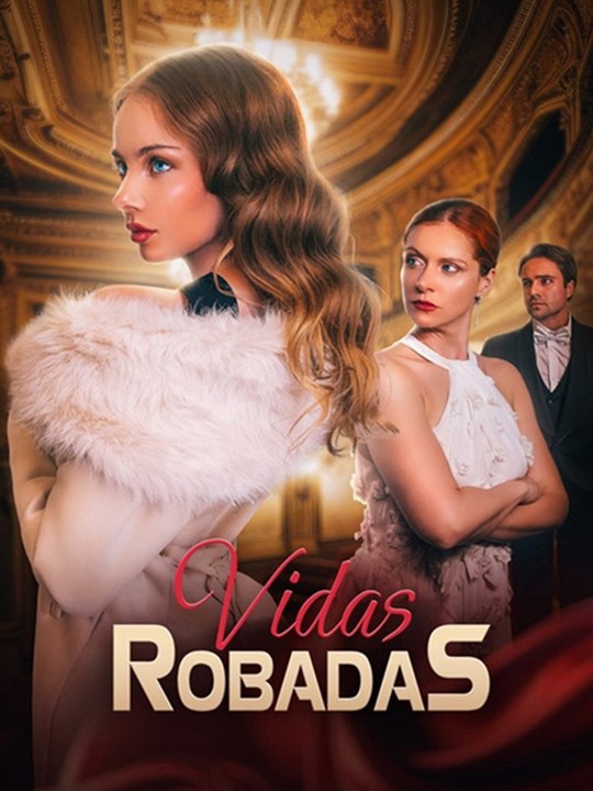 (Doblado) Vidas Robadas (Versión completo)