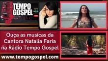 Ouça as musicas do CD Milagres - Natalia Faria - Radio Tempo Gospel
