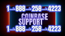 《AUTHENTIC》 Coinbase® Customer Care Helpline (Trusted Contact Info)