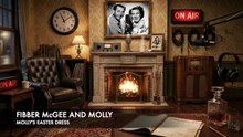Fibber McGee and Molly - Molly's Easter Dress (Old Time Radio Easter)
