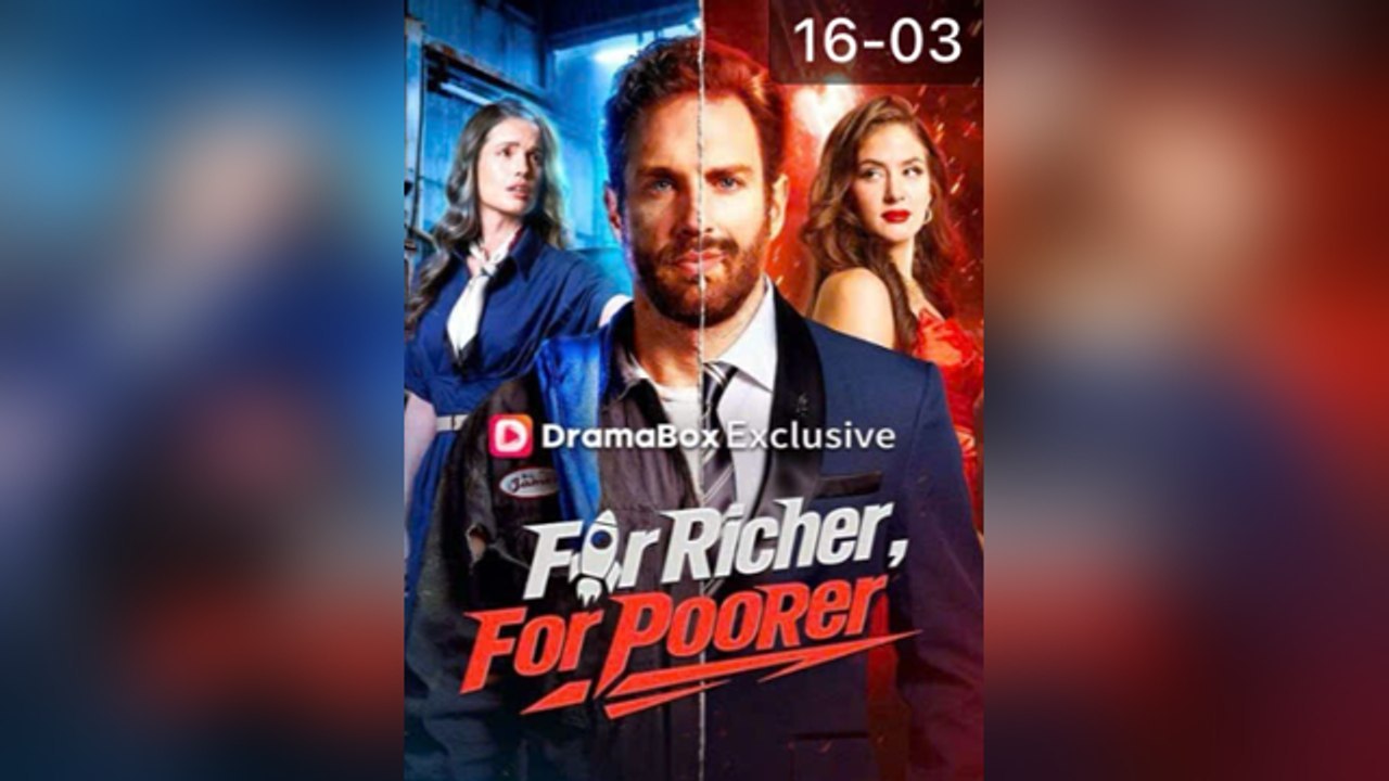 🔥Hot🔥For Richer, For Poorer