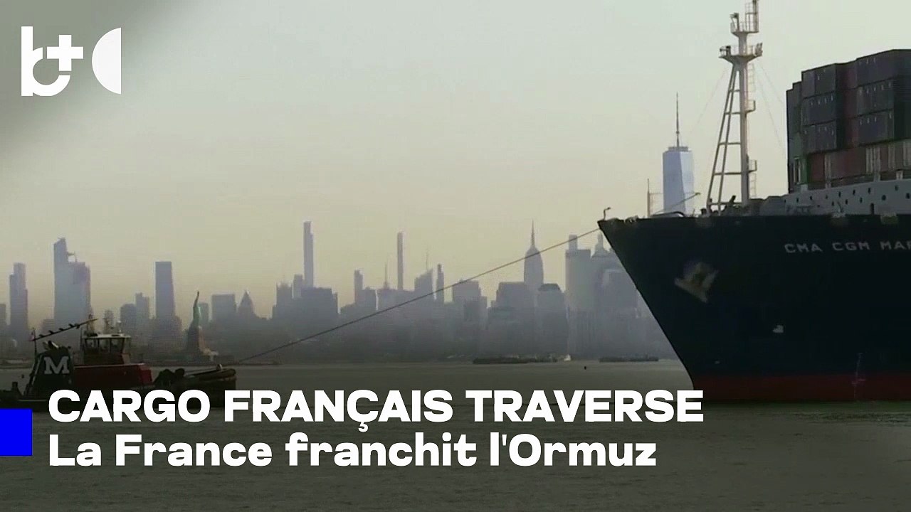 Pour la première fois depuis la guerre, un navire d'Europe de l'Ouest a traversé le détroit d'Ormuz